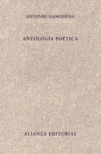 Libro ANTOLOGIA POETICA GAMONEDA de GAMONEDA ANTONIO en Colombia, poesia
