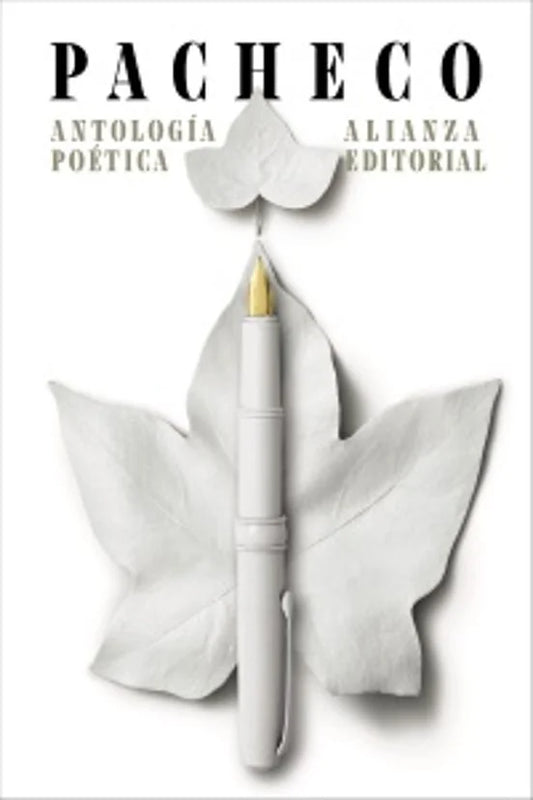 Libro ANTOLOGiA POETICA PACHECO de PACHECO JOSE EMILIO en Colombia, poesia