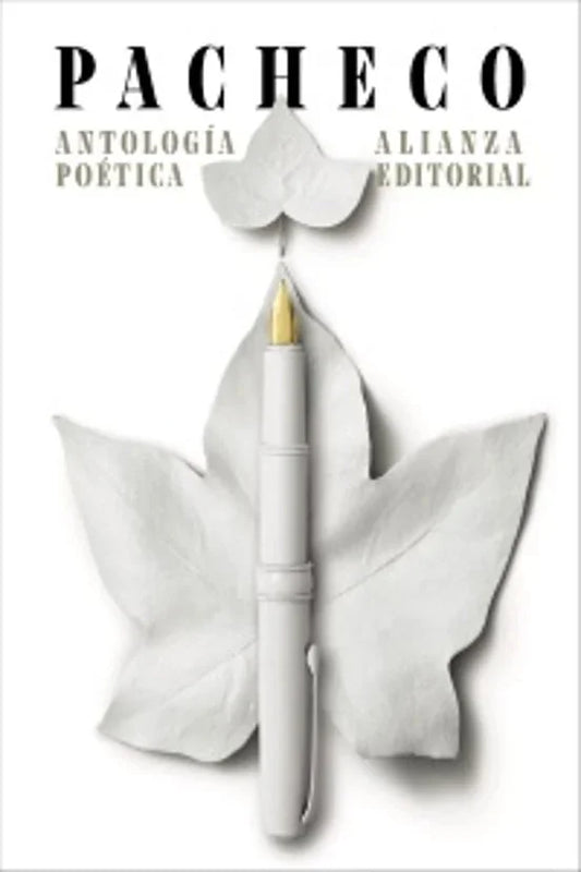 Libro ANTOLOGiA POETICA PACHECO de PACHECO JOSE EMILIO en Colombia, poesia