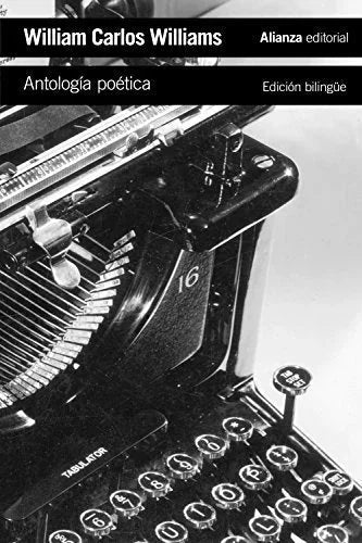 Libro ANTOLOGIA POETICA WILLIAMS de WILLIAMS WILLIAM CARLOS en Colombia, poesia