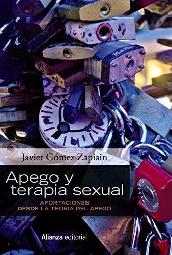 Libro APEGO Y TERAPIA SEXUAL de GOMEZ ZAPIAN JAVIER en Colombia, psicologia