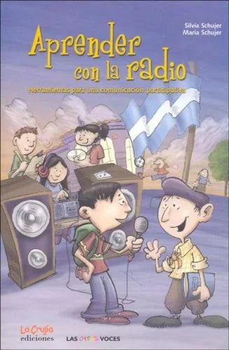 Libro APRENDER CON LA RADIO de SCHUJER SILVIA en Colombia, comunicación