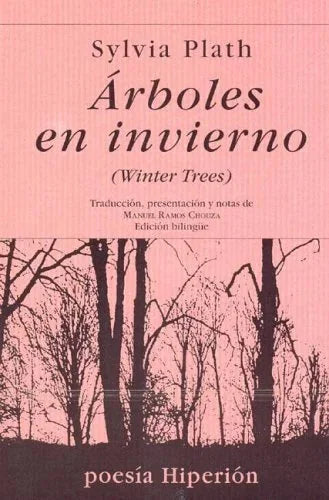 Libro ARBOLES DE INVIERNO de PLATH SILVIA en Colombia, poesia