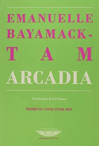 Libro ARCADIA de BAYAMACK-TAM EMANUELLE en Colombia, ensayo