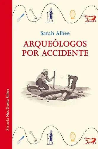 Libro ARQUEOLOGOS POR ACCIDENTE de ALBEE SARAH en Colombia, juvenil