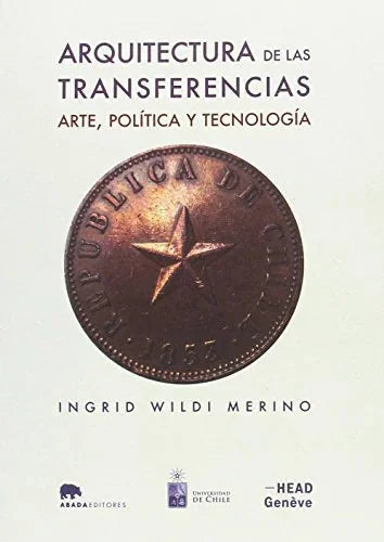 Libro ARQUITECTURA DE LAS TRANSFERENCIAS de MERINO INGRID WILDI en Colombia, arquitectura
