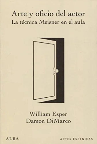 Libro ARTE Y OFICIO DEL ACTOR de ESPER WILLIAM en Colombia, teatro