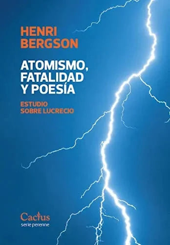 Libro ATOMISMO FATALIDAD Y POESIA ESTUDIO SOBRE LUCRECIO de BERGSON HENRI en Colombia, filosofia