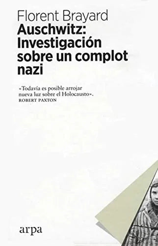 Libro AUSCHWITZ: INVESTIGACION SOBRE UN COMPLOT NAZI de BRAYARDFLORENT en Colombia, historia
