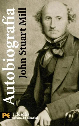 Libro AUTOBIOGRAFIA STUART MILL de STUART MILL JOHN en Colombia, biografia