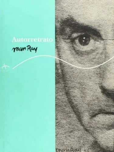 Libro AUTORETRATO de MAN RAY en Colombia, literatura