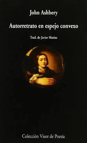 Libro AUTORRETRATO EN ESPEJO CONVEXO de ASHBERY JOHN en Colombia, poesia