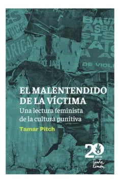 El Malentendido De La Victima - Pitch Tamar - Tinta Limon