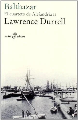Libro BALTHAZAR EL CUARTETO DE ALEJANDRIA de DURREL LAWRENCE en Colombia, literatura