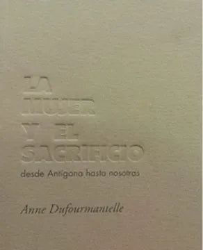 LIBRO LA MUJER Y EL SACRIFICIO