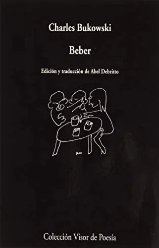 Libro BEBER de BUKOWSKI CHARLES en Colombia, poesia