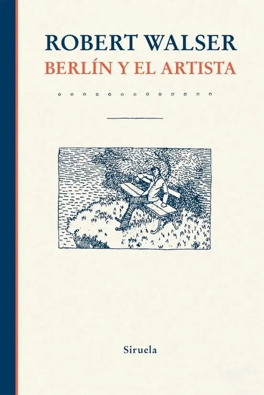 Libro BERLIN Y EL ARTISTA de WALSER ROBERT en Colombia, literatura