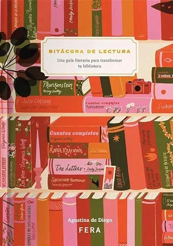 Libro BITACORA DE LECTURA UNA GUIA LITERARIA PARA TRANSFORMAR TU BIBLIOTECA de DE DIEGO AGUSTINA en Colombia, autoayuda