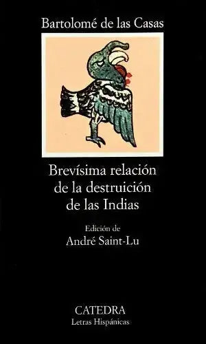 Libro BREVISIMA RELACION DE LA DESTRUCCION DE LAS INDIAS de DE LAS CASAS BARTOLOME en Colombia, historia