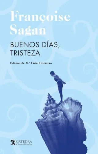 Libro BUENOS DIAS TRISTEZA de SAGAN FRANÇOISE en Colombia, literatura