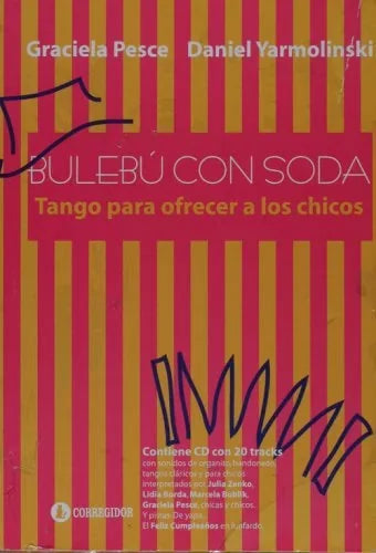 Libro BULEBU CON SODA TANGO PARA OFRECER A LO de PESCE GRACIELA en Colombia, musica libros