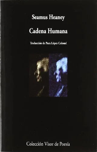 Libro CADENA HUMANA de HEANEY SEAMUS en Colombia, poesia