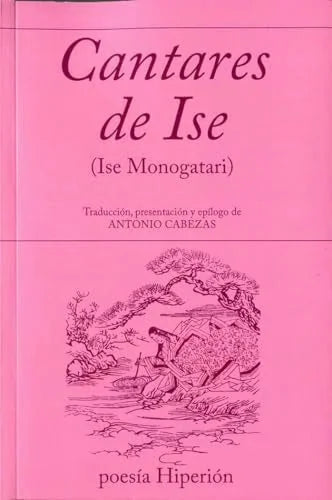 Libro CANTARES DE ISE de MONOGATARI ISE en Colombia, poesia