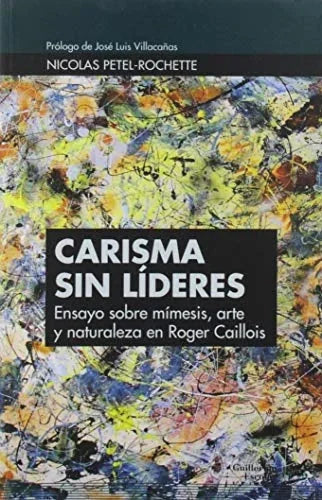 Libro CARISMA SIN LIDERES de PETTEL-ROCHETTE NICOLAS en Colombia, filosofia