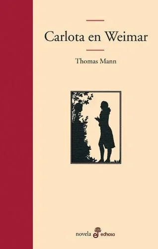 Libro CARLOTA EN WEIMAR de MANN THOMAS en Colombia, literatura
