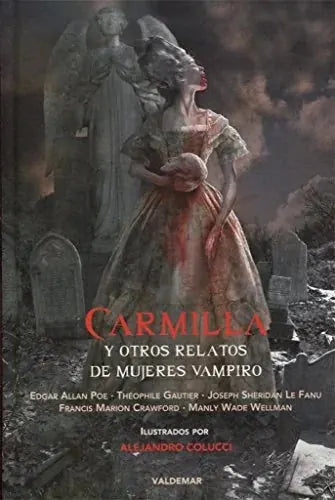 Libro CARMILA Y OTROS RELATOS DE MUJERES VAMPIRO de POE- GAUTHIER- LE FANU- CRAWFO en Colombia, literatura
