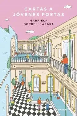 Cartas A Jovenes Poetas - Borrelli Azara Gabriela - Paidos