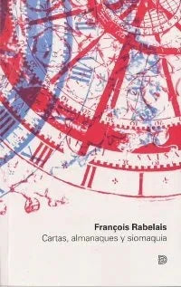 Libro CARTAS ALMANAQUES Y SIOMAQUIA de RABELAIS en Colombia, literatura