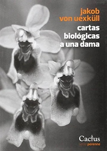 Libro CARTAS BIOLOGICAS A UNA DAMA de VON UEXKULL JAKOC en Colombia, antropologia