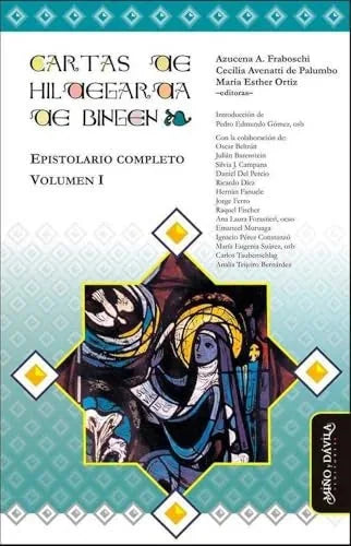 Libro CARTAS DE HILDEGARDA DE BINGEN EPISTOLARIO COMPLETO VOLUMEN 1 de FRABOSCHI AZUCENA- AVENNATI CE en Colombia, literatura