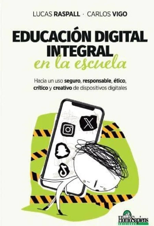 Libro EDUCACION DIGITAL INTEGRAL EN LA ESCUELA de RASPALL LUCAS Y VIGO CARLOS en Colombia, pedagogia