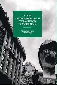 Libro CINES LATINOAMERICANOS Y TRANSICION DEMOCRATICA de VELIZ MARIANO en Colombia, cine
