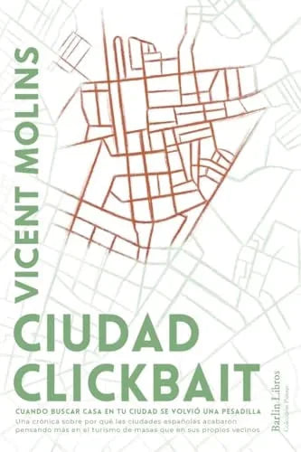 Libro CIUDAD CLICKBAIT de MOLINS VICENT en Colombia, urbanismo