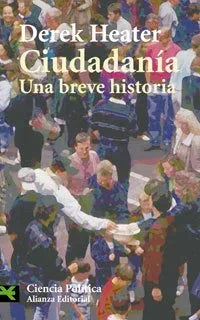 Libro CIUDADANIA UNA BREVE HISTORIA de HEATER DEREK en Colombia, historia