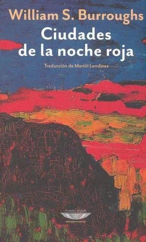 Libro CIUDADES DE LA NOCHE ROJA de BURROUGHS WILLIAM S en Colombia, literatura