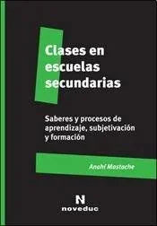 Libro CLASES EN ESCUELAS SECUNDARIAS de MASTACHE ANAHI en Colombia, pedagogia