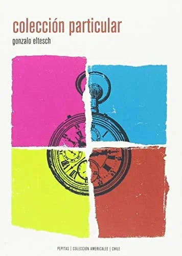 Libro COLECCION PARTICULAR de GONZALO ELTESCH en Colombia, literatura