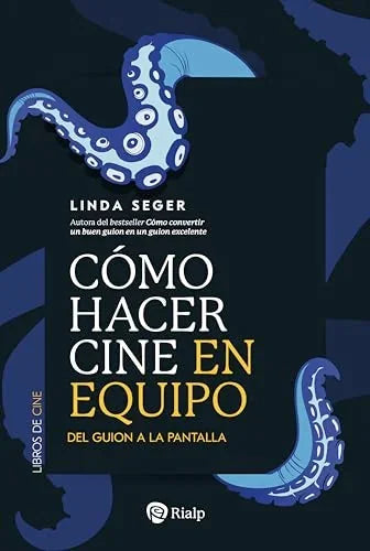 Libro COMO HACER CINE EN EQUIPO de SEGER LINDA en Colombia, cine