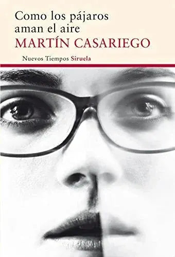 Libro COMO LOS PAJAROS AMAN EL AIRE de CASARIEGO MARTIN en Colombia, literatura