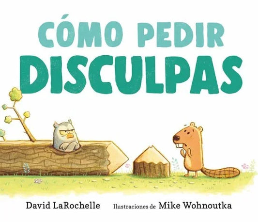 Libro COMO PEDIR DISCULPAS de LAROCHELLE DAVID en Colombia, infantil