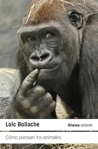 Libro COMO PIENSAN LOS ANIMALES de BOLLACHE LOIC en Colombia, biologia