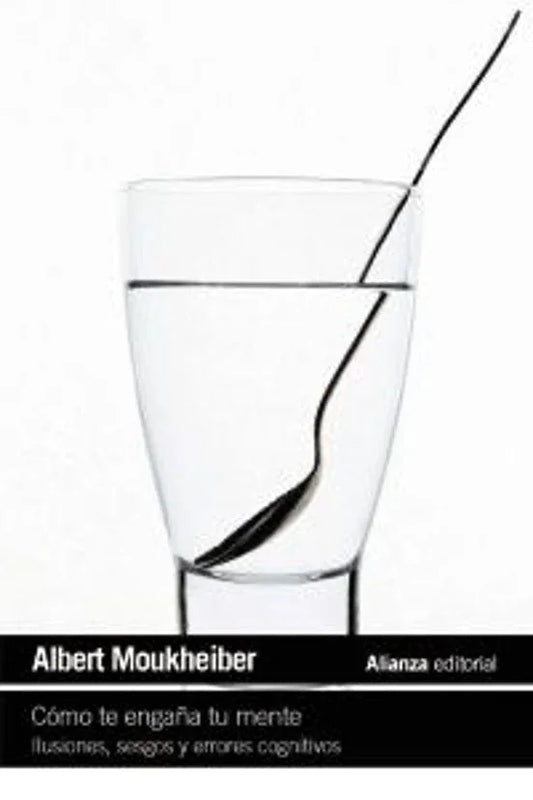 Libro COMO TE ENGANA TU MENTE de MOUKHEIBER ALBERT en Colombia, ciencia