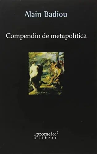 Libro COMPENDIO DE METAPOLITICA de BADIOU ALAIN en Colombia, politica
