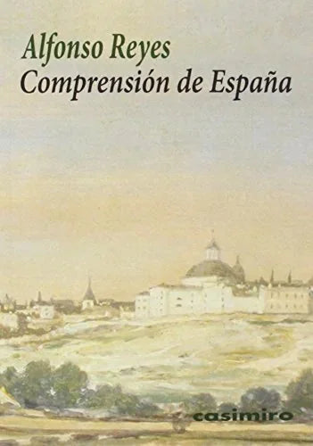 Libro COMPRENSION DE ESPAÑA de REYES ALFONSO en Colombia, ensayo