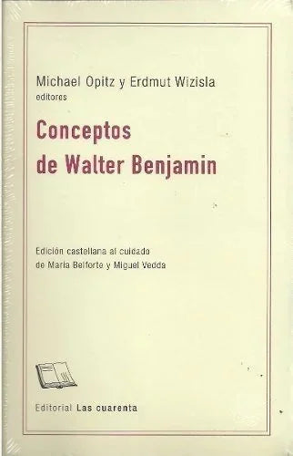 Libro CONCEPTOS DE WALTER BENJAMIN de OPITZ MICHAEL en Colombia, filosofia