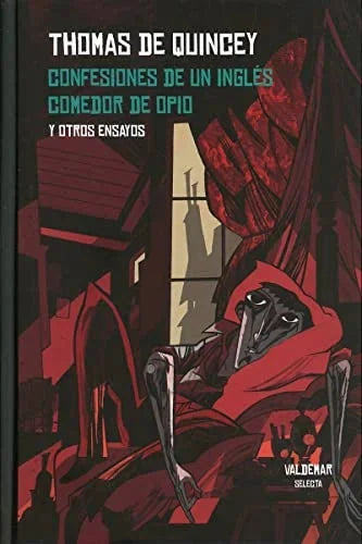 Libro CONFESIONES DE UN INGLES COMEDOR DE OPIO de DE QUINCEY THOMAS en Colombia, literatura